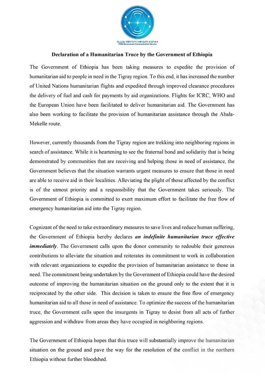 For the optimum success of the humanitarian truce @hrw 
 the #Ethiopia government calls on the rebels in #Tplf to desist from all further acts of aggression and to withdraw from the areas they have occupied in the adjacent areas https://t.co/vI3dt0ajGm