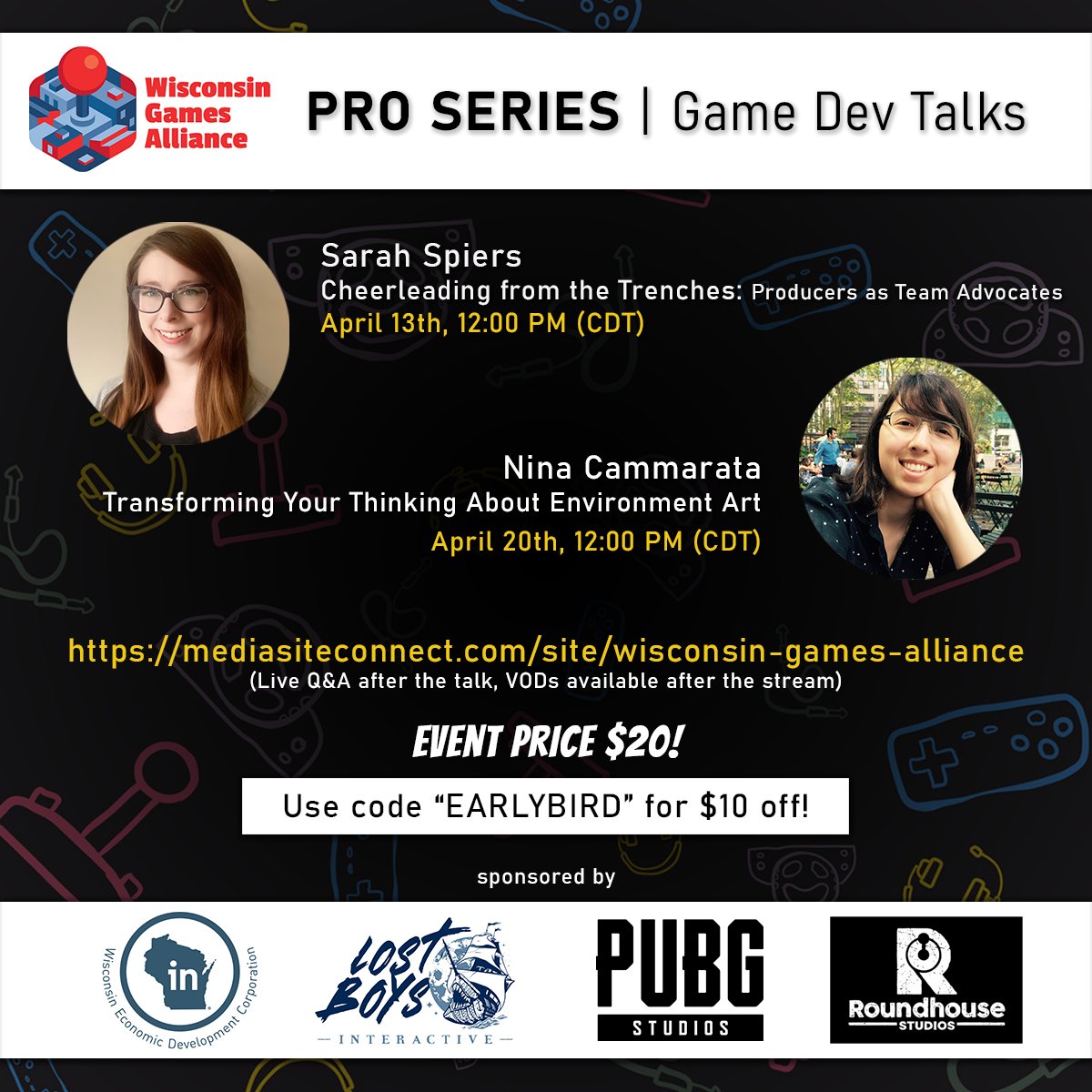 Two #gamedev's from PUBG Studios (Madison) <a href="/sspiers_k/">Sarah</a> <a href="/NinaCammarata/">🎃Nina Cammarata🎃</a> will be giving talks during our upcoming Pro Series in April. Don't miss it! 👀

$10 only with code "EARLYBIRD". 🐦
Tickets: mediasiteconnect.com/site/wisconsin…
#games #gamedevelopment #gaming