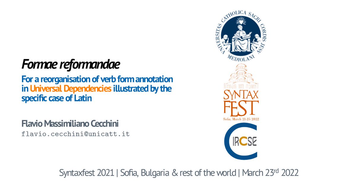ERC_LiLa's tweet image. Check out Flavio M. Cecchini&apos;s presentation at #SyntaxFest: &quot;Formae reformandae: For a reorganisation of verb form annotation in Universal Dependencies illustrated by the specific case of Latin&quot;
&amp;gt; slides github.com/Stormur/Presen… 
&amp;gt; paper syntaxfest.github.io/syntaxfest21/p…