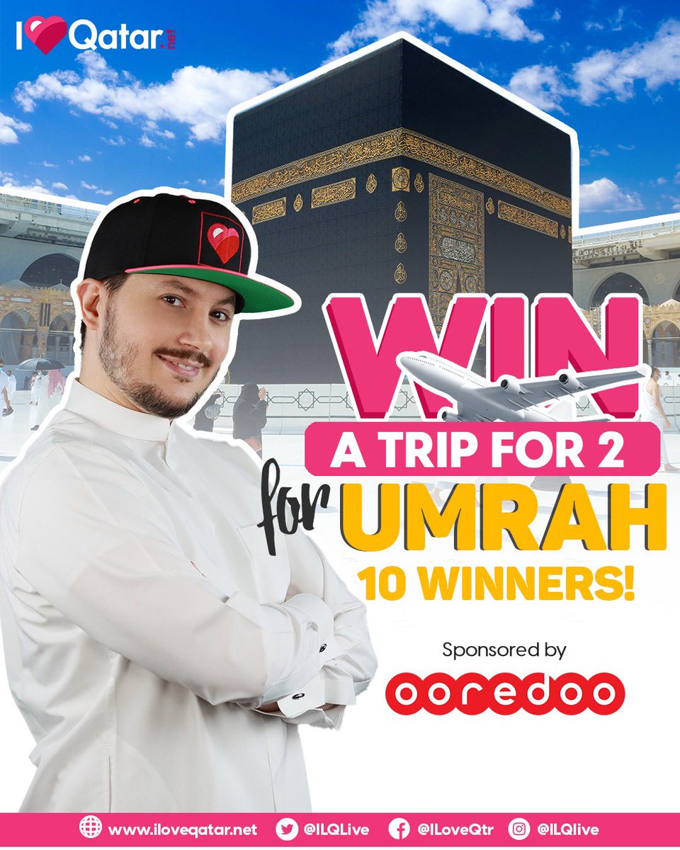 Win one of 10 trips for #umrah. Make sure you’re following me, @ILQLive @OoredooQatar and then register on mrqramadan.com