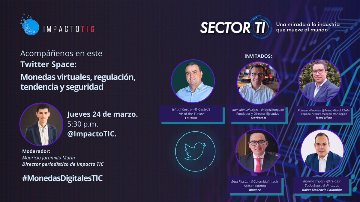 ImpactoTIC's tweet photo. 📢¡Hoy! #TwitterSpaces

Expertos nos explicarán sobre las #Criptomonedas: tendencias, regulación y seguridad🪙#MonedasDigitalesTIC.

Participan: @TrendMicroLATAM, @colombiafintech, 
@JCastroS, @lopezleonjuan, @trejos_r
 
 Únete aquí >> https://t.co/2wfXOxC6lU https://t.co/0SDQQ2WXbq