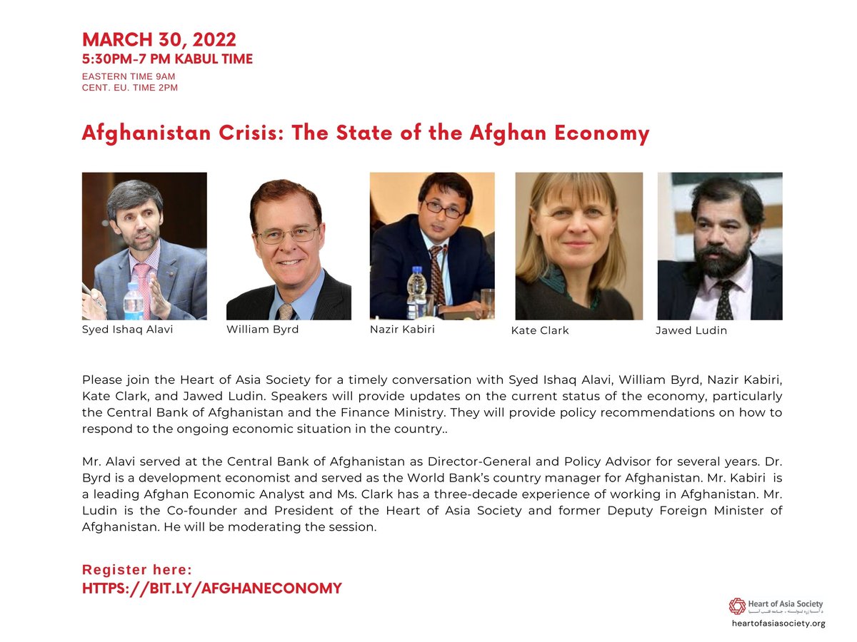 Heart of Asia Society (@has_afghanistan) on Twitter photo Please join us on March 30 for a discussion on the current state of the #Afghan #economy. Our guests <a href="/alavi_ishaq/">Syed Ishaq Alavi</a> <a href="/KateClark66/">Kate Clark</a> <a href="/nazirkabiri/">Nazir Kabiri</a> and Dr. Byrd will provide their assessment and recommendations on how to respond to the #economic crisis.
Register: bit.ly/AfghanEconomy Please join us on March 30 for a discussion on the current state of the #Afghan #economy. Our guests <a href="/alavi_ishaq/">Syed Ishaq Alavi</a> <a href="/KateClark66/">Kate Clark</a> <a href="/nazirkabiri/">Nazir Kabiri</a> and Dr. Byrd will provide their assessment and recommendations on how to respond to the #economic crisis.
Register: bit.ly/AfghanEconomy