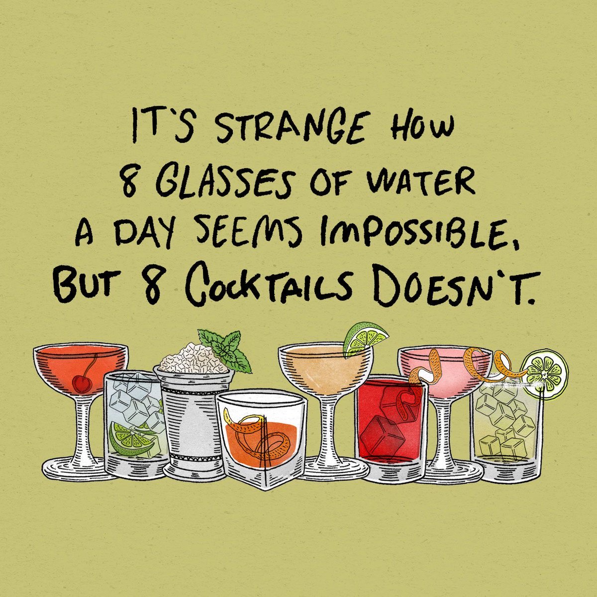 MacCocktail's tweet photo. It’s strange how 8 glasses of water a day seems impossible. But 8 Cocktails doesn’t...

#NationalCocktailDay = March 24 https://t.co/XbLnWNQeQf