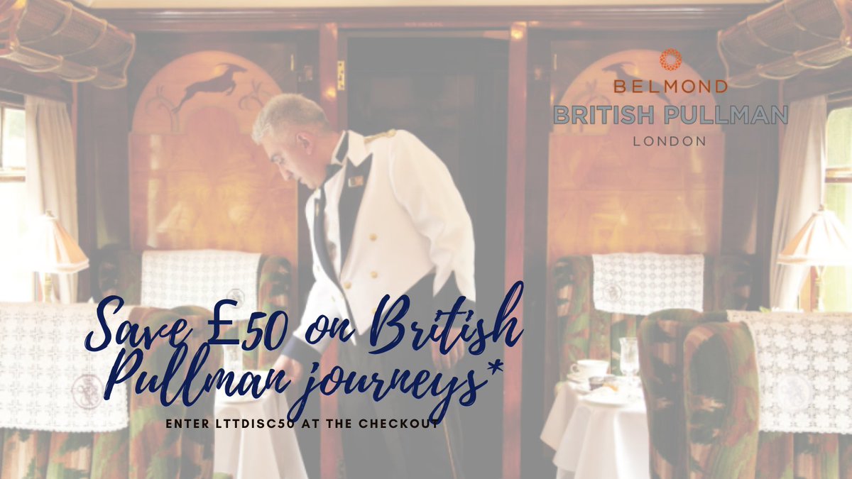 LuxuryTrainTix's tweet photo. Save £50 on any British Pullman booking over £500! 

Enter discount code LTTDISC50 at the checkout. https://t.co/P22B7KMPXG
