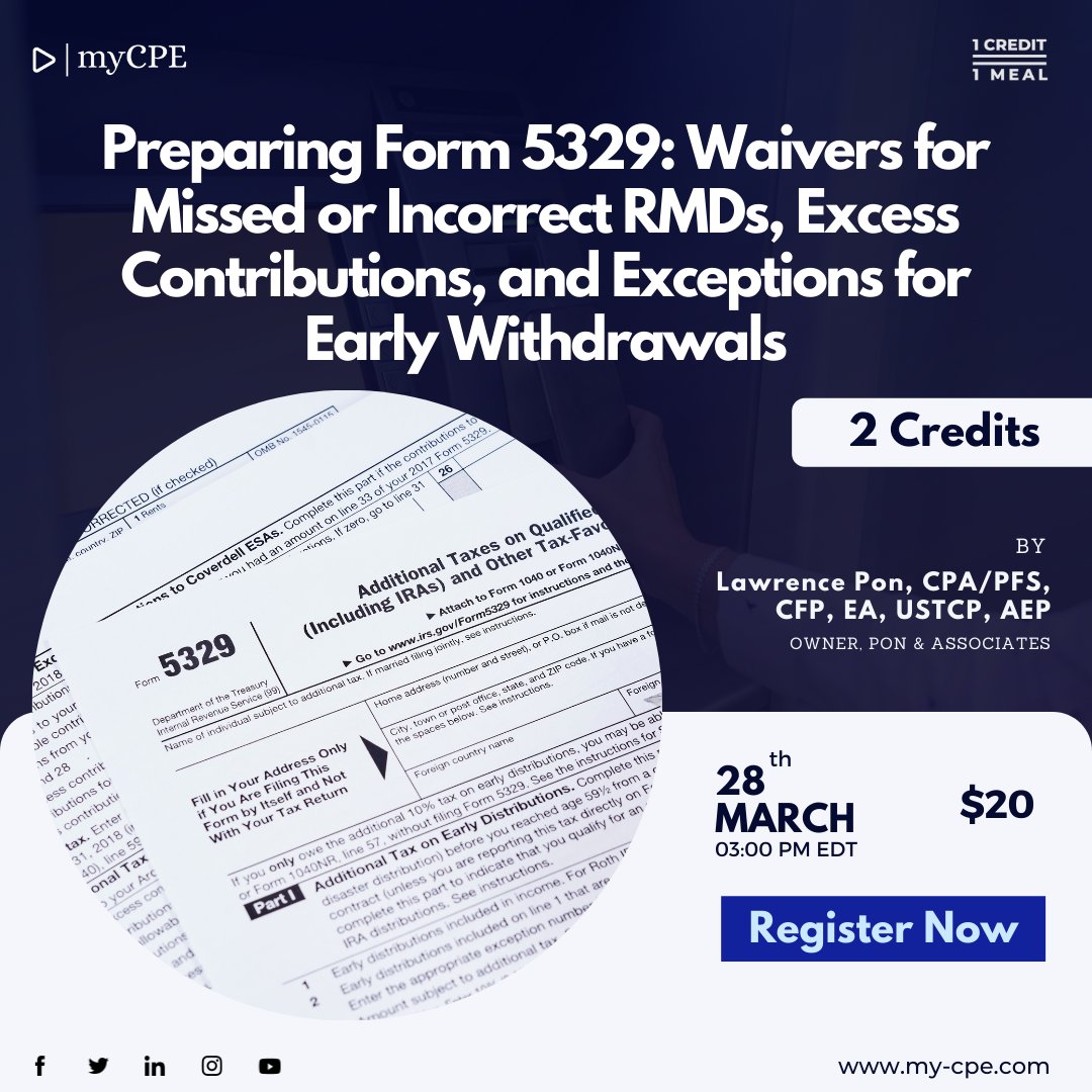 myCPE's tweet photo. This 2 Credits webinar will help you understand and learn best practices to avoid the problems while Preparing Form 5329.

Register now: https://t.co/dhGvY8Y6Qx

#healthsavingsaccounts #internalrevenueservice #requiredminimumdistributions #certifiedpublicaccountants https://t.co/ngh1jg32Qo