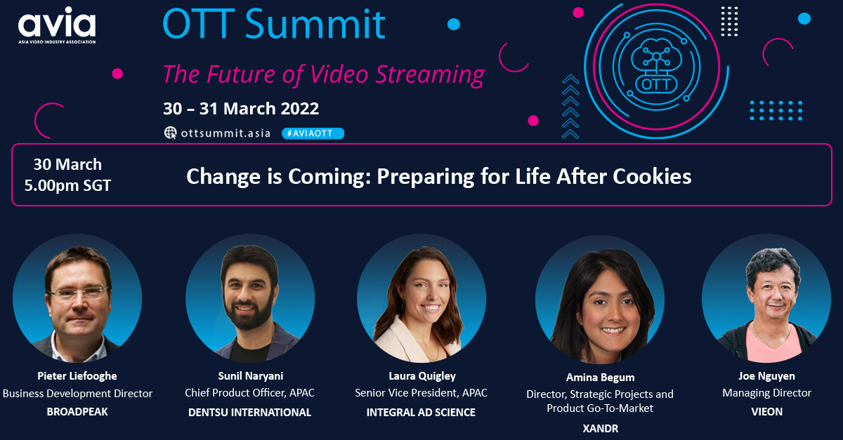 broadpeak's tweet photo. With data becoming more valuable, third-party #cookies disappearing, what does this mean for the future of digital #advertising?
📅 Don't miss the panel: "Change is Coming: Preparing for Life After Cookies" with Pieter Liefooghe from #Broadpeak. @AsiaVideoIA #AVIAOTT #AVIAOTT22 https://t.co/qXokIQ8hq6