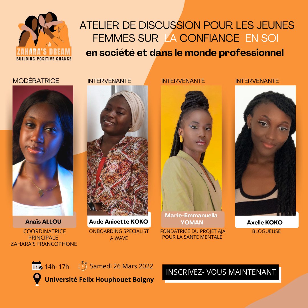 DreamZahara's tweet photo. #ZDAbidjan #CotedIvoire !
Rejoignez l'Atelier de Discussion pour les Jeunes Femmes sur la #ConfianceEnSoi en société et dans le monde professionnel avec @anais_amp Aude Koko, Marie-Emmanuella Yoman et Axelle Koko!

Samedi 26 Mars
Université Felix Houphouet Boigny
#BeYouPowerfully https://t.co/NKlDHpTHC7