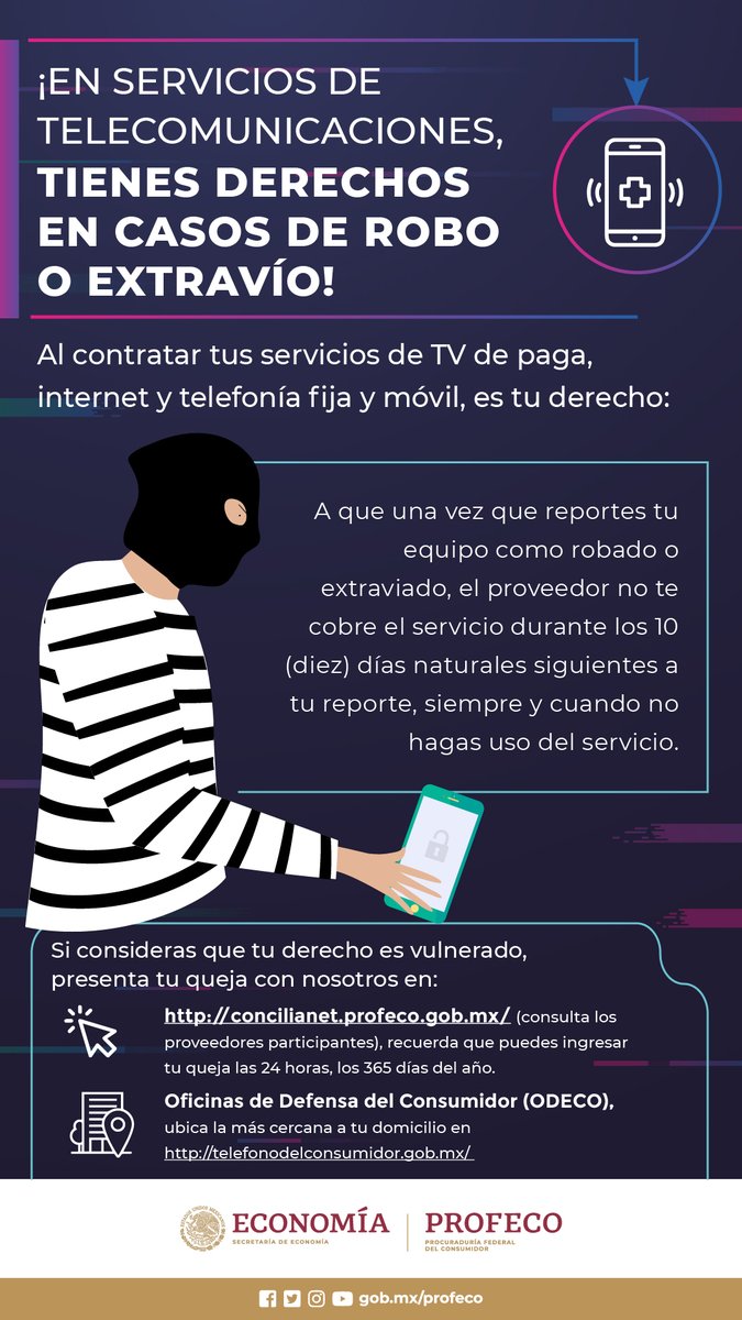 Profeco's tweet photo. 🌐#DerechosTelecomunicaciones

📱Una vez que reportaste tu equipo como robado o extraviado, el proveedor no podrá seguirte cobrando el servicio durante 10 días naturales, siempre y cuando no hagas uso del servicio.

¡Infórmate y conoce tus derechos!📜 https://t.co/VxvSIT1BJO