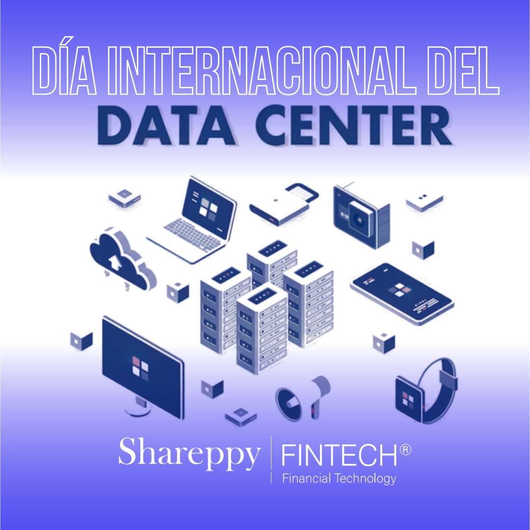 ShareppyFinTech's tweet photo. #DataCenter #DiaInternacionalDataCenter
#fintech https://t.co/toaQXxsc0n