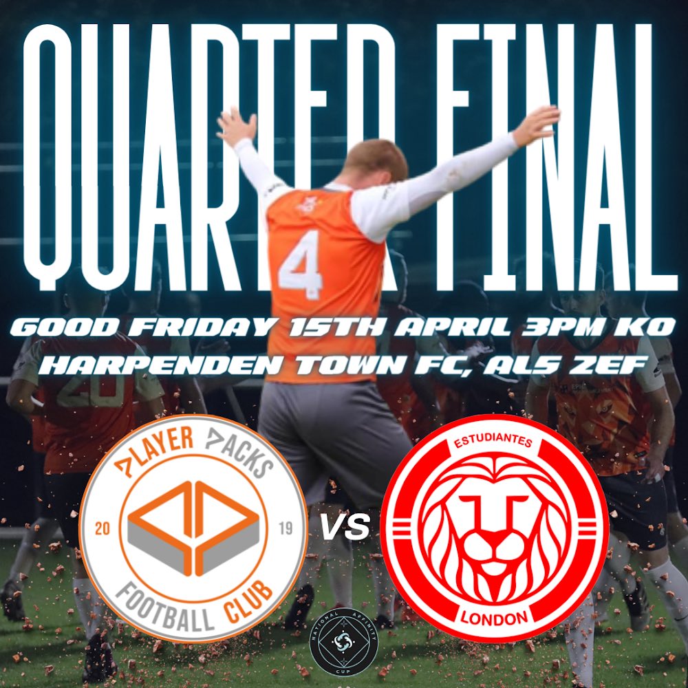 PlayerPacksFC's tweet photo. 🏆 @NAffinityCup Quarter Finals
🆚 @PlayerPacksFC vs @EstudiantesLdn 
🗓 Good Friday 15th April
⏰ 3pm Kick Off
🏟 @Harpenden_Town, AL5 2EH
🍻 FREE Drink Included with Entry
🎟 £10 Adults &amp; £5 Under 16s https://t.co/kuGiZDqcrU
