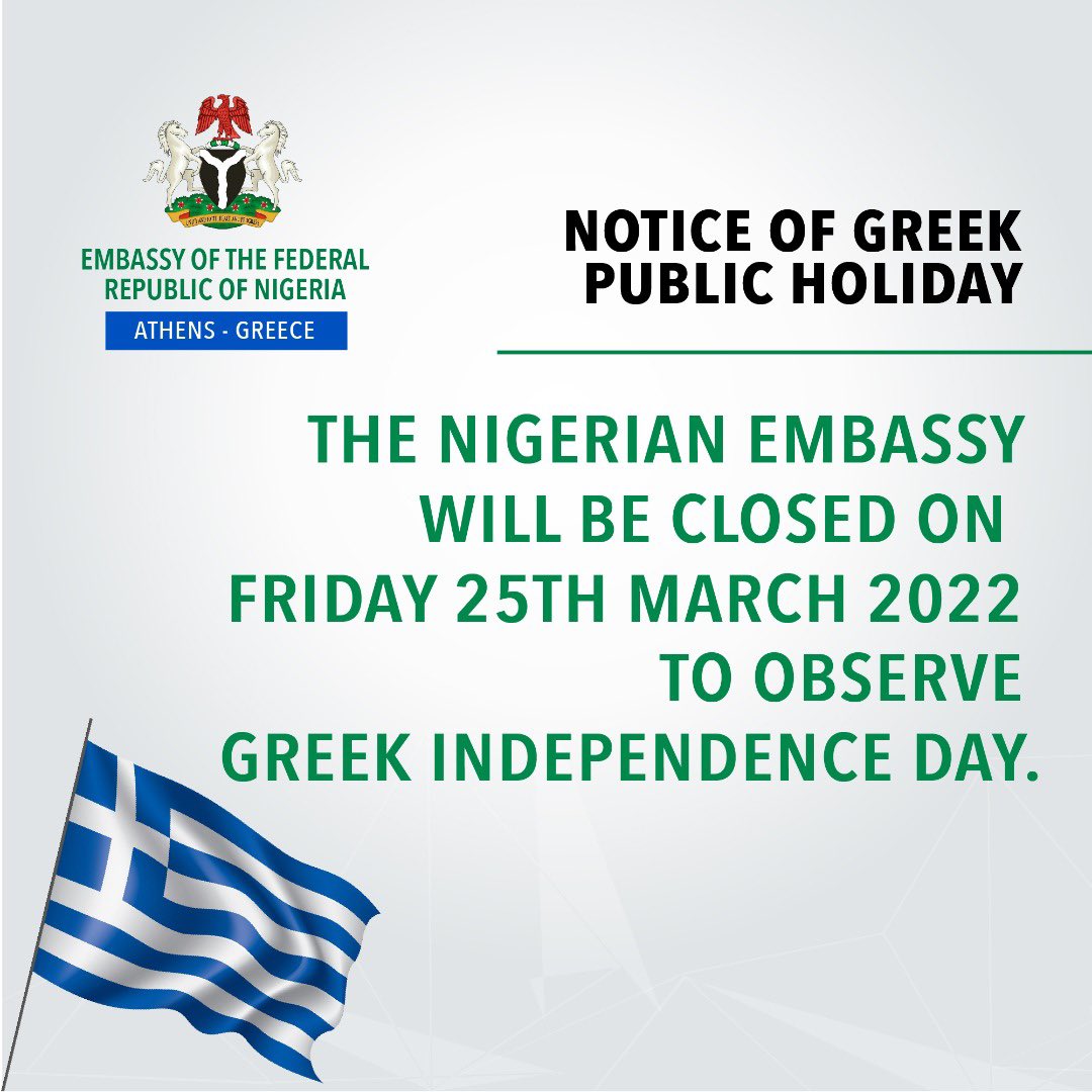 Greek Independence Day, is a national holiday celebrated annually on March 25, commemorating the start of the War of Greek Independence in 1821. 

The Nigerian Embassy in Athens will reopen on Monday 28th March 2022.

#Hellenicrepublic #independenceday #Greece #nigerianembassy