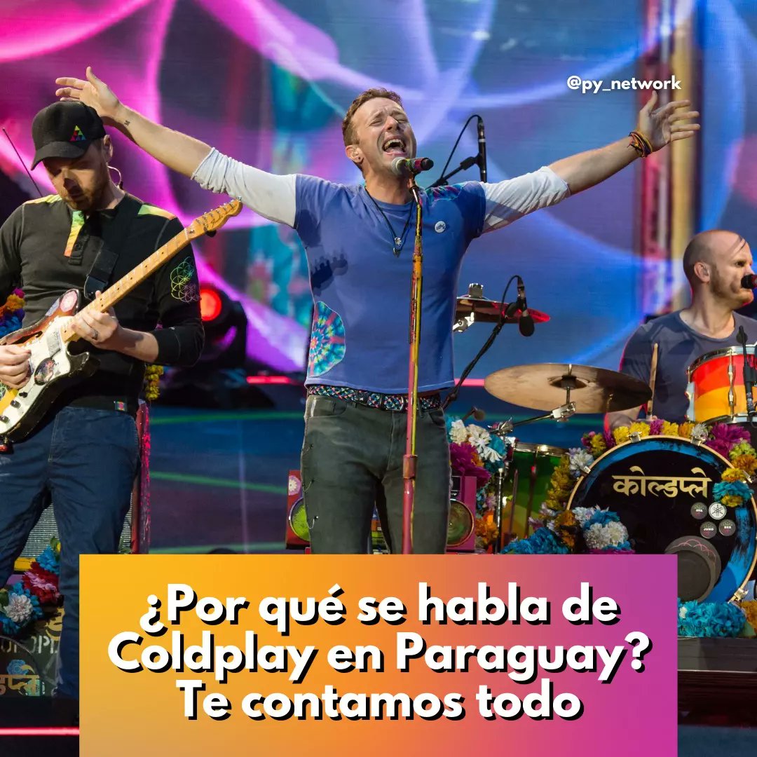 py_network's tweet photo. #PyViral | ⚡ Rumores de Coldplay en Paraguay inundan las redes sociales. Te explicamos todo.

🧵 Hilo https://t.co/sLKSvSWOLe