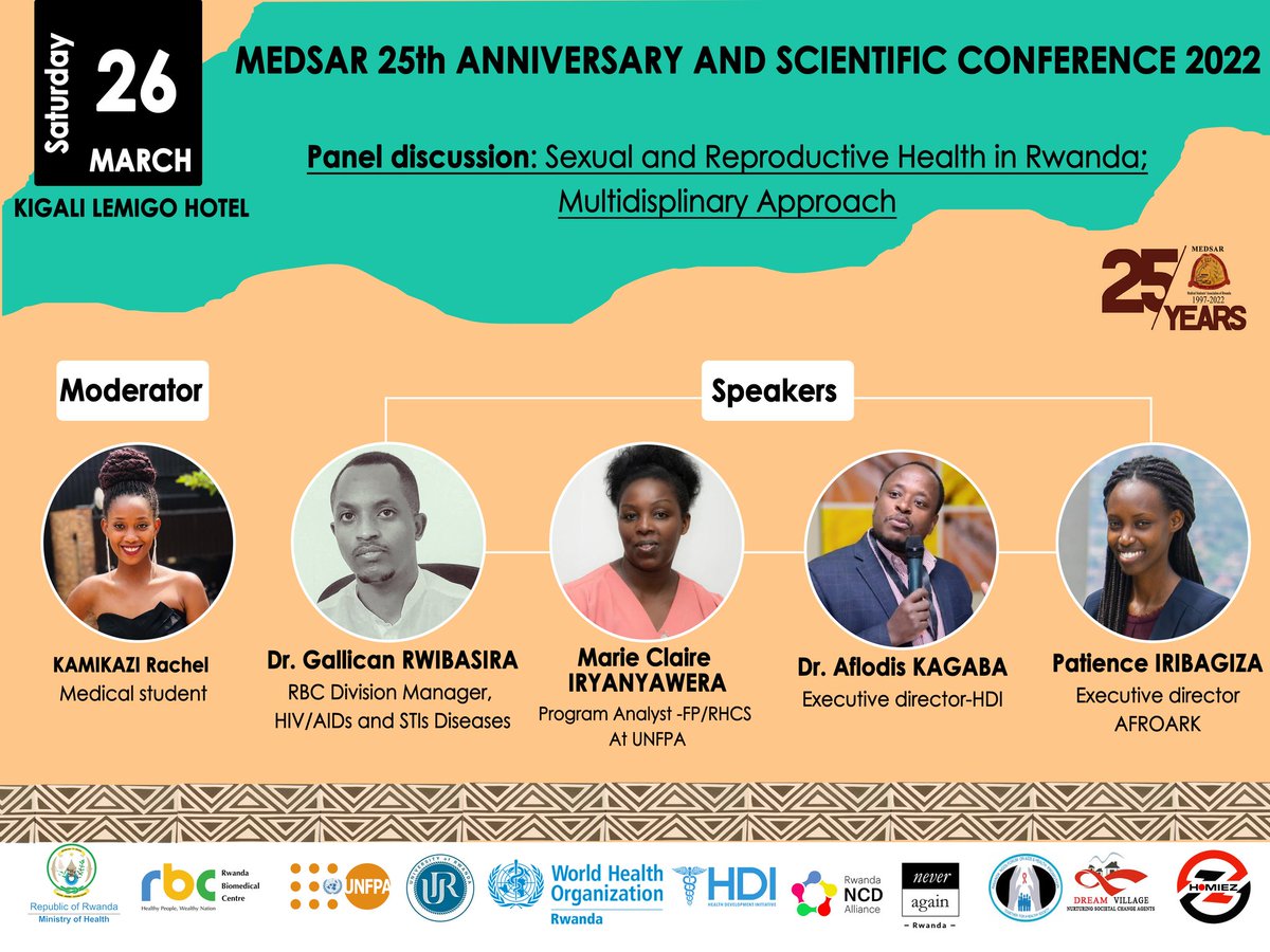 medsar_rwanda's tweet photo. #MEDSARSCIENTIFICCONFERENCE2022 Happening on 26 th March 2022 in Kigali, Lemigo Hotel.  the conference aims to explore the youth engagements in health activities 

Meet the panelists 

@UNFPARwanda @WHORwanda @RwandaHealth @Uni_Rwanda 

#RoadTo25 https://t.co/HN7NzjUBV5