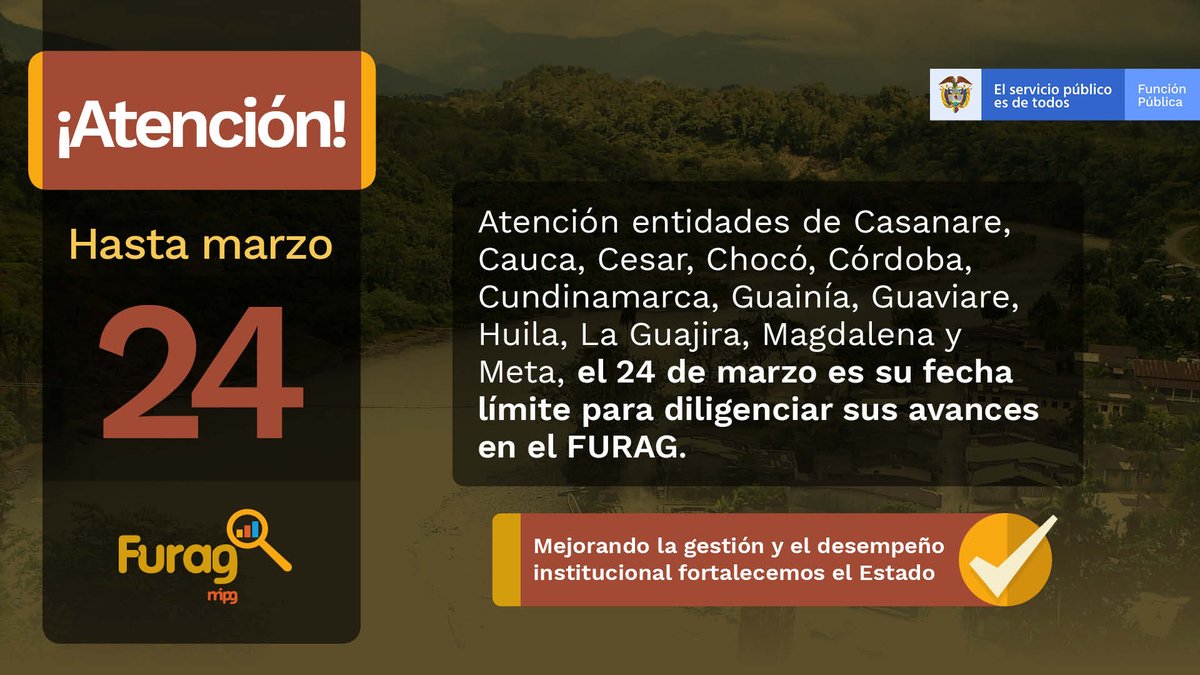 DAFP_COLOMBIA's tweet photo. Atención Casanare, Cauca, Cesar, Chocó, Córdoba, Cundinamarca, Guainía, Guaviare, Huila, La Guajira, Magdalena y Meta, recuerden que hoy vence el plazo para realizar el #ReporteFURAG. 

Más detalles en 👉🏽 https://t.co/wSEFijluKK https://t.co/pm7TroAiKp