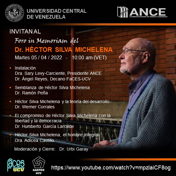ANCEVenezuela's tweet photo. La Academia Nacional de Ciencias Económicas y la Facultad de Ciencias Económicas y Sociales de la Universidad Central de Venezuela invitan al Foro in Memoriam del Dr. Hector Silva Michelena https://t.co/BnP4KhtiGV https://t.co/j9BNfZtlyP