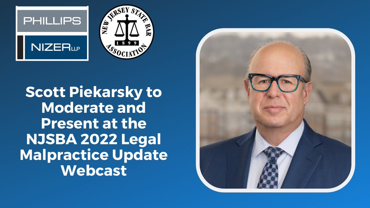 Scott Piekarsky will moderate and speak at the <a href="/NJStateBar/">NJ State Bar Assn</a> 2022 Legal Malpractice Update webcast program on March 26 on how lawyers can effectively protect against legal #malpractice.

Learn more and register: bit.ly/354MKpm