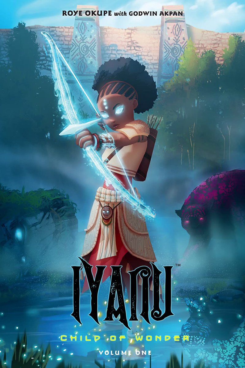 blackcomicscoll's tweet photo. It’s #WomensHistoryMonth2022 and #BlackWomenMatter. Let’s get into…Iyanu: Child of Wonder by Roye Okupe with Godwin Akpan @YouNeekStudios . In this children’s fantasy quest Iyanu embodies African futurism as she harnesses ancestral knowledge to save the future. #blackgirlmagic https://t.co/IFwbjry1hA