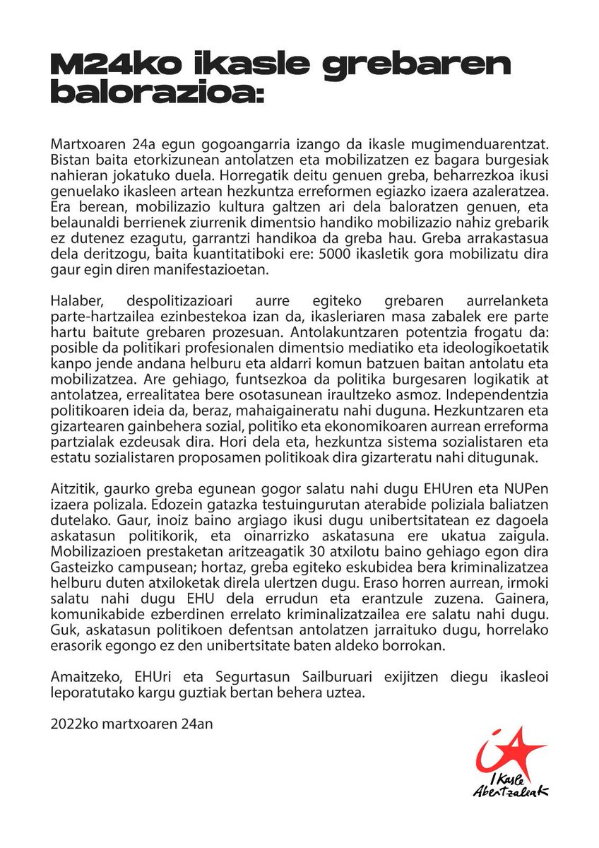 📄 Gaurko ikasle grebaren balorazio oharra:

Greba arrakastasua izan da, 5000 pertsonatik gora mobilizatu gara hezkuntza erreformen aurka eta hezkuntza sozialistaren alde.