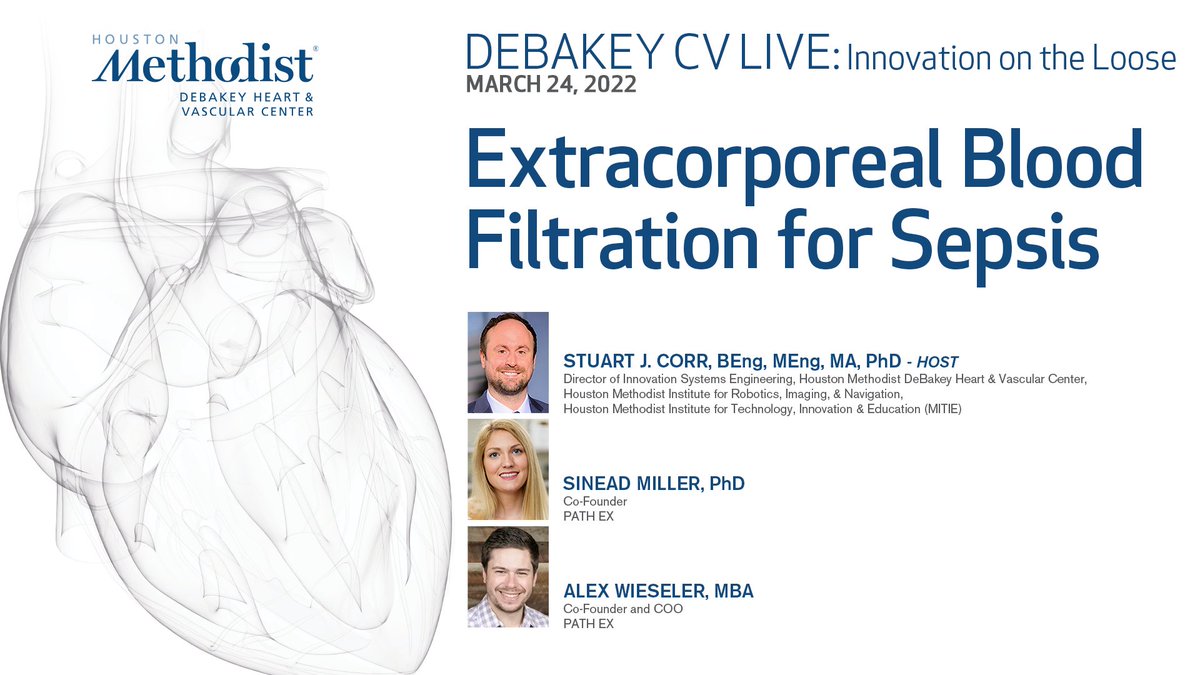 Live in 1hr! DeBakey CV Live: #Innovation on the Loose with <a href="/DrStuCorr/">Stuart J. Corr</a>, Dr. Sinead Miller, and Alex Wieseler, as they discuss extracorporeal #bloodfiltration for #sepsis. Watch LIVE: bit.ly/3tWlGD0

<a href="/PATHEXinc/">PATH EX</a> #medtech