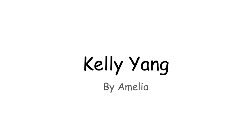 hub_hillary's tweet photo. This is my slide show about Kelly Yang. - Amelia C. https://t.co/drmeuWi5FH