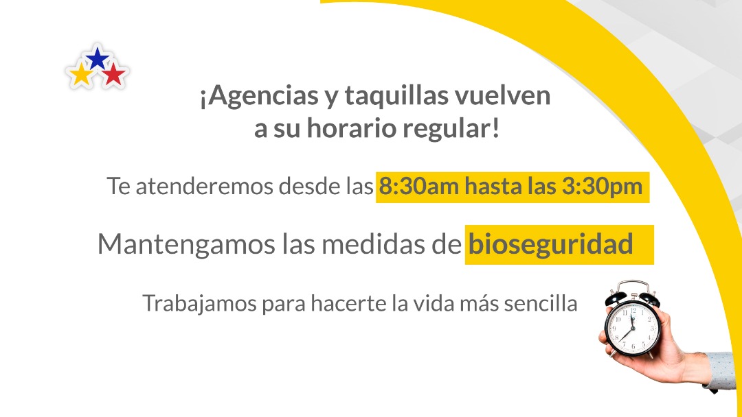 A nuestros usuarios y clientes les recordamos que  nuestra red de agencias vuelven a su horario regular.

Puedes visitarnos desde las 8:30 a las 3:30 y realizar diversas operaciones con atención personalizada.