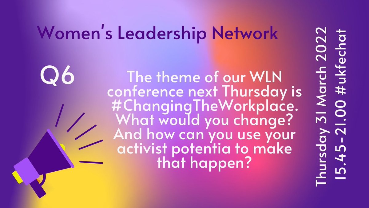 The_WLN's tweet photo. Q6: The theme of our WLN conference next Thursday is #ChangingTheWorkplace What would you change? And how can you use your activist potentia to make that happen?
#UKFEChat https://t.co/YzoefTpk1B