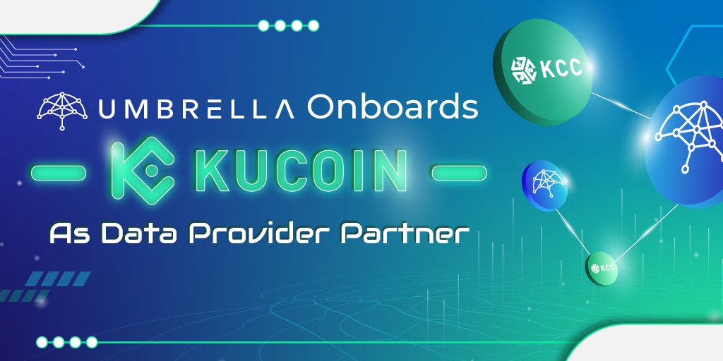 Umbrella Network on Twitter "Umbrella Network ☂️ integrates KuCoin’s Price Feeds. 🤝 This will