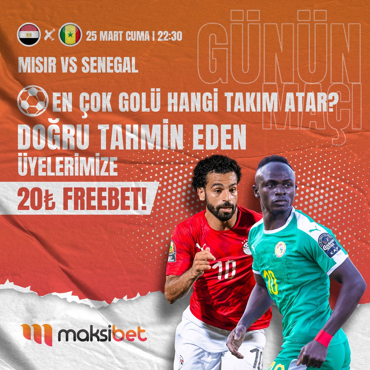 🏟 Mısır  🆚 Senegal  22:30

🎁🤑EN Çok GOLÜ  Hangi takım atar?

📍RT+FAV+ 5 Arkadaş Etiketle

🖍Etkinlik Katılım Formu:  bit.ly/MaksibetForm