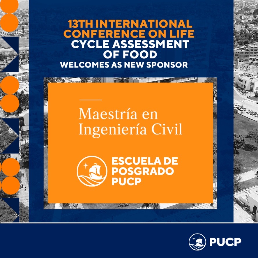 #LCAFOODS2022 🥑🍫🍓🧀 we are delighted to welcome as new valued sponsor for our upcoming international conference to:

Maestría en Ingeniería Civil - ESCUELA DE <a href="/PosgradoPUCP/">Escuela de Posgrado PUCP</a> 🎓

For extra information about this Master's Program at @PUCP, reach🔗bit.ly/INFMIC