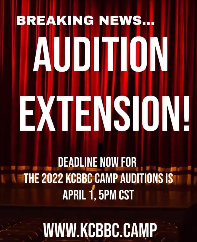 Due to an overwhelming response from our announcement of Kenny Ortega directing this year's camp, we are extending our deadline to be firm by April 1, 2022, 5 PM CST.  Visit kcbbc.camp for more information and our application link.  GET THOSE APPLICATIONS IN!