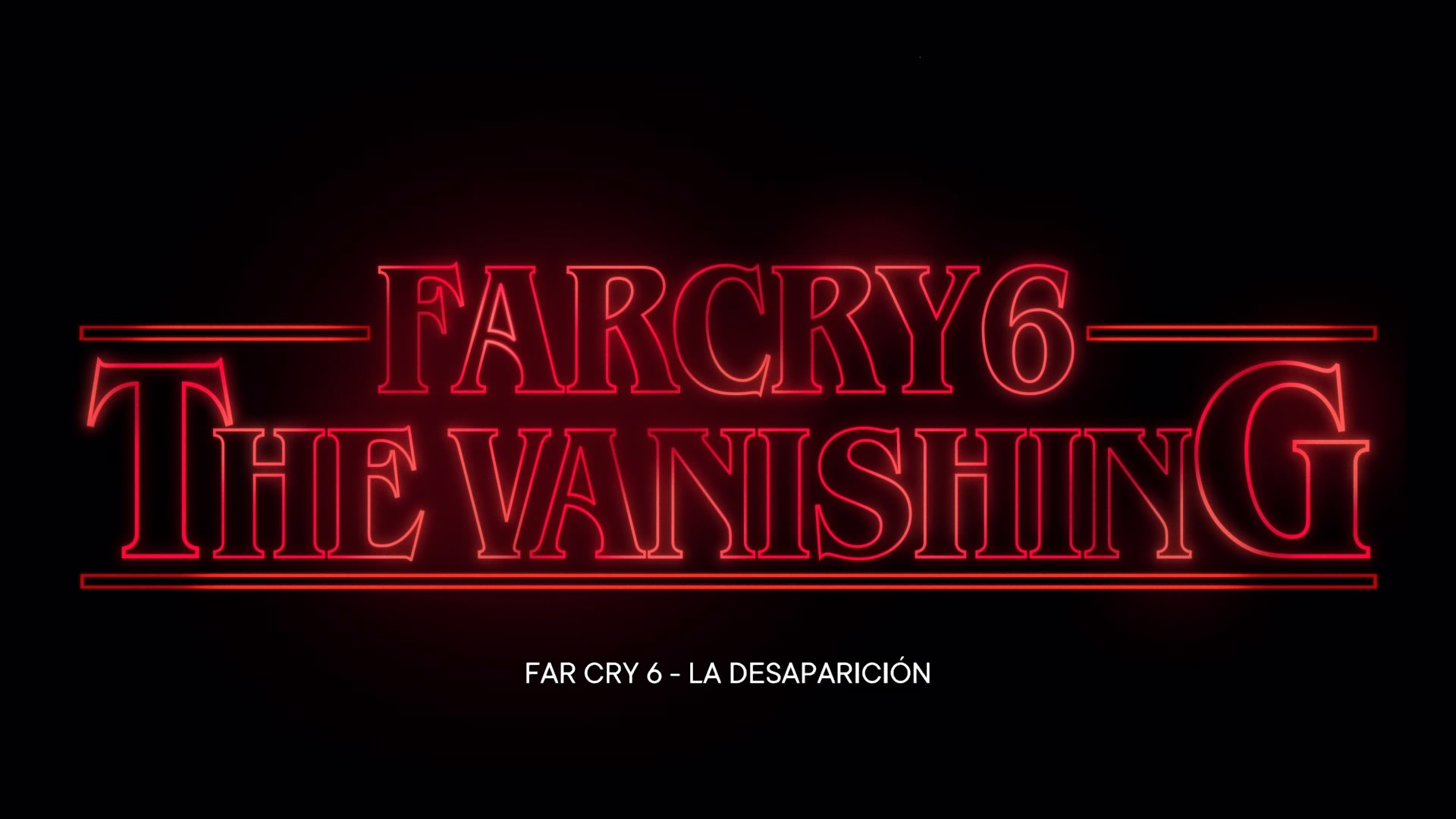 Far Cry 6 contenido, recompensas y sorpresas de La Desaparición, el crossover con Stranger Things