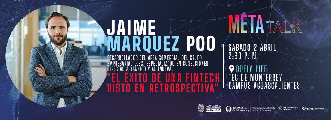 sum_ags's tweet photo. Te invitamos al METAtalk "El éxito de una fintech visto en retrospectiva." 2 de abril 2:30 p.m. 
EVENTO GRATUITO  @STP_SPEI 🤩 #METAFEST #Aguascalientes #emprendimiento 
👉 Adquiere aquí tu boleto:  
https://t.co/bTWqLJ991w https://t.co/lkCRkRvVMg