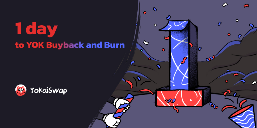 🔥1 DAY COUNTDOWN for $YOK BuyBack &amp; Burn!🔥
 
ALL the trading fees we received from #Yokaiswap will be used for the buyback and burn! That's approx. $276K USD 🤯

Comment 🚀 if you’re ready!

#DEX #NervosNetwork #AMA #tokenburn
