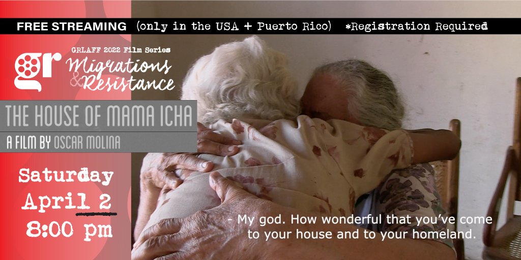 grlaff's tweet photo. 7 DAYS to #screening !!!  Migrations &amp; Resistance 
@GRLAFF 2022 #film #series presenting #thehouseofmamaicha #lacasademamaicha a film by Oscar Molina 
Register &amp; receive access to the films and exclusive Q&amp;As with the #filmmakers > https://t.co/Kmt55UWGdw https://t.co/QCxiDa9OYv