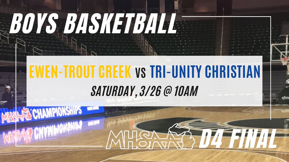 MHSAA's tweet photo. π D4 BOYS BASKETBALL FINAL:
Ewen-Trout Creek will play Tri-Unity Christian in the Division 4 Final on Saturday at 10 a.m.
ποΈPurchase tickets here: https://t.co/9HthqbMwId
@SparrowHealth
#finalsbound #ewentroutcreek #triunity #goodluck #MHSAA https://t.co/S0Hh7OiGEE