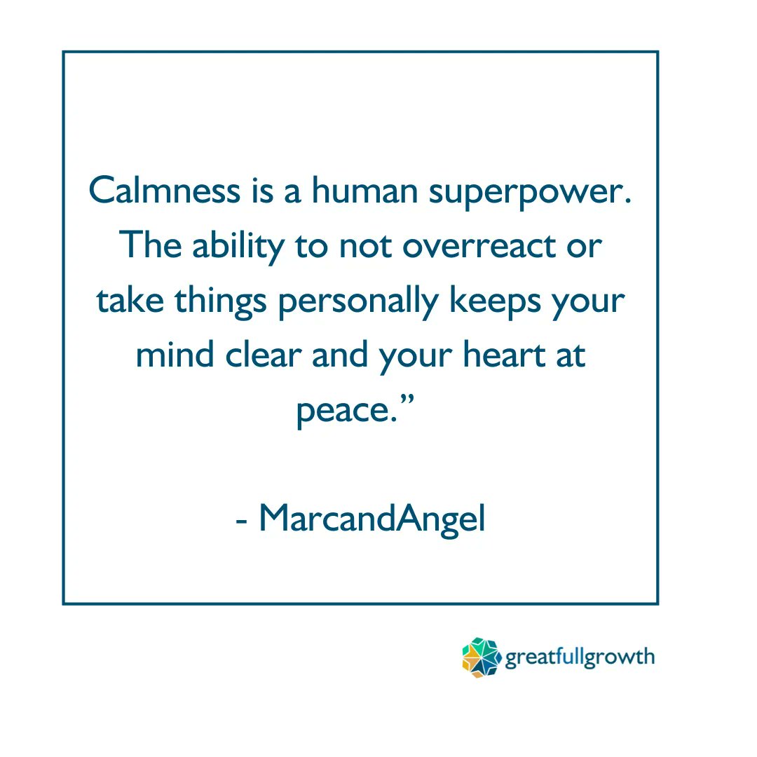 greatfullgrowth's tweet image. There is an amazing power in calm -- truly a superpower.  #calm  #greatfullgrowth