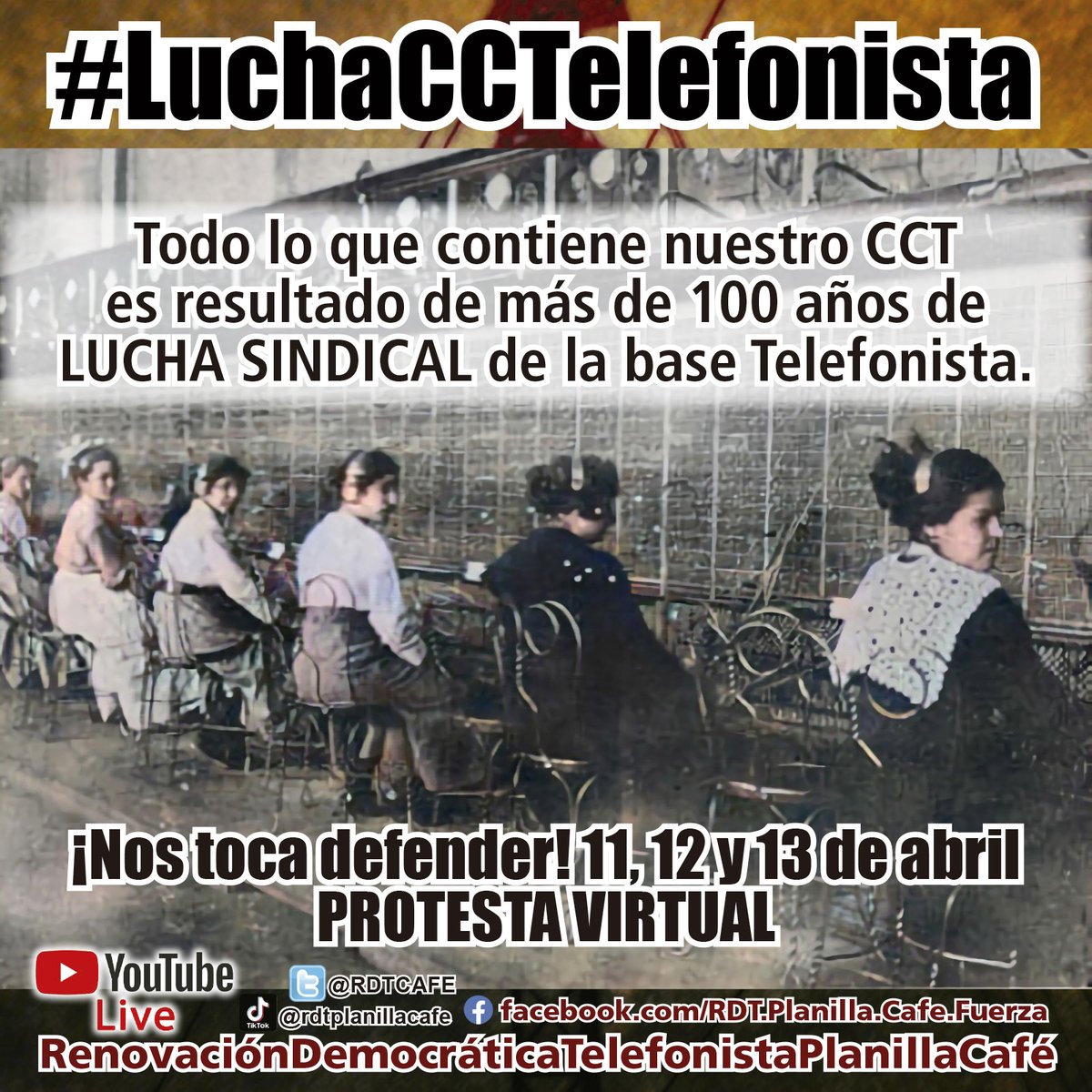 RDTCAFE's tweet photo. #LuchaCCTeIefonista
Todo lo que contiene nuestro CCT es resultado de más de 100 años de LUCHA SINDICAL de la base Telefonista. ¡Nos toca defender! 11, 12 y 13 de abril PROTESTA VIRTUAL https://t.co/kPP7V1ms3O