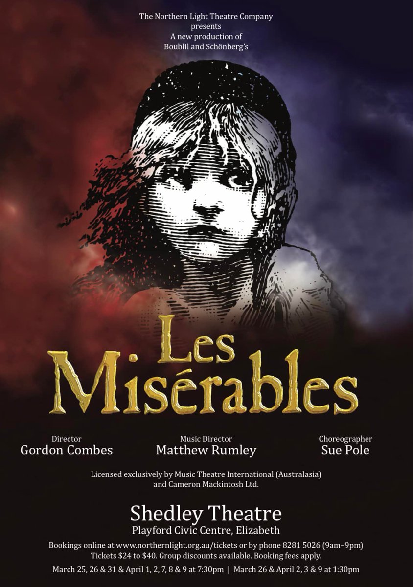 Opening 7:30pm tonight until April 9, is the Northern Lights production of "LES MISERABLES", one of the world's most iconic &amp; longest running musicals! @ Shedley Theatre, Elizabeth. Weekend matinees available. Ages 13+ Info: theatreguide.com.au #musical #theatre <a href="/AdelaideWOM/">AdelaideWordOfMouth</a>
