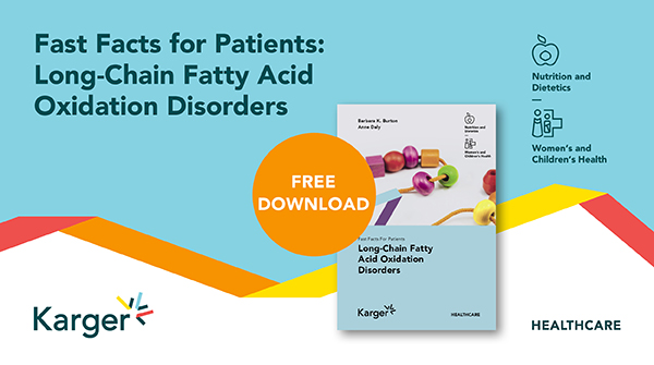 HealthKarger's tweet photo. Long-chain fatty acid oxidation disorders, diagnosis, living with an LC-FAOD and useful resources for patients: learn about how #nutrition can help you live with this rare disorder with our #FastFacts.
📎https://t.co/bl93zqDGod
#NationalNutritionMonth #KargerHCP #FreeDownload https://t.co/ERHAHTb52R