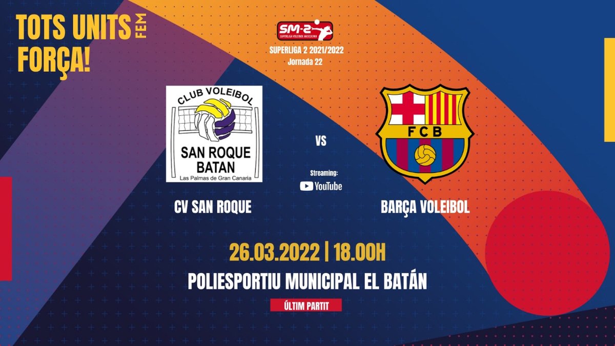 FCBVoleibol_'s tweet photo. 🚨info primer equip🚨
🏆 #superlliga 2 
🏐 Jornada 22
🆚 club voleibol San Roque batan
📆 Dissabte 26 de Març
⏰ 18:00h
🏟 @pavelló san roque 
📺  youtube(link en la bio) 

#ForçaBarça #sm2 #voleibolmasculino #volleyballislife #voleicatala https://t.co/VanMmr2lr8