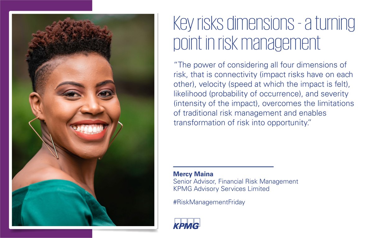 KPMGEastAfrica's tweet photo. Mercy Maina, Senior Advisor - Financial Risk Management @KPMGEastAfrica, highlights the key risk dimensions on #RiskManagementFriday. https://t.co/X9rQp3Hnok