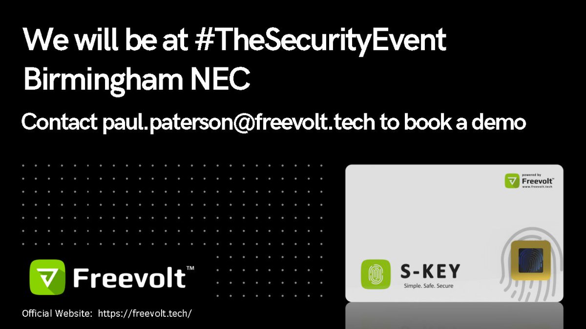 FreevoltTech's tweet photo. Excited to attend #SecurityEventUK at #NEC Birmingham next week! Contact Paul (paul.paterson@freevolt.tech) to book a product demo and discuss how #SKey can dramatically improve your security without significant cost. #Freevolt #BiometricCards #AccessControl https://t.co/aWDzMIYWhy