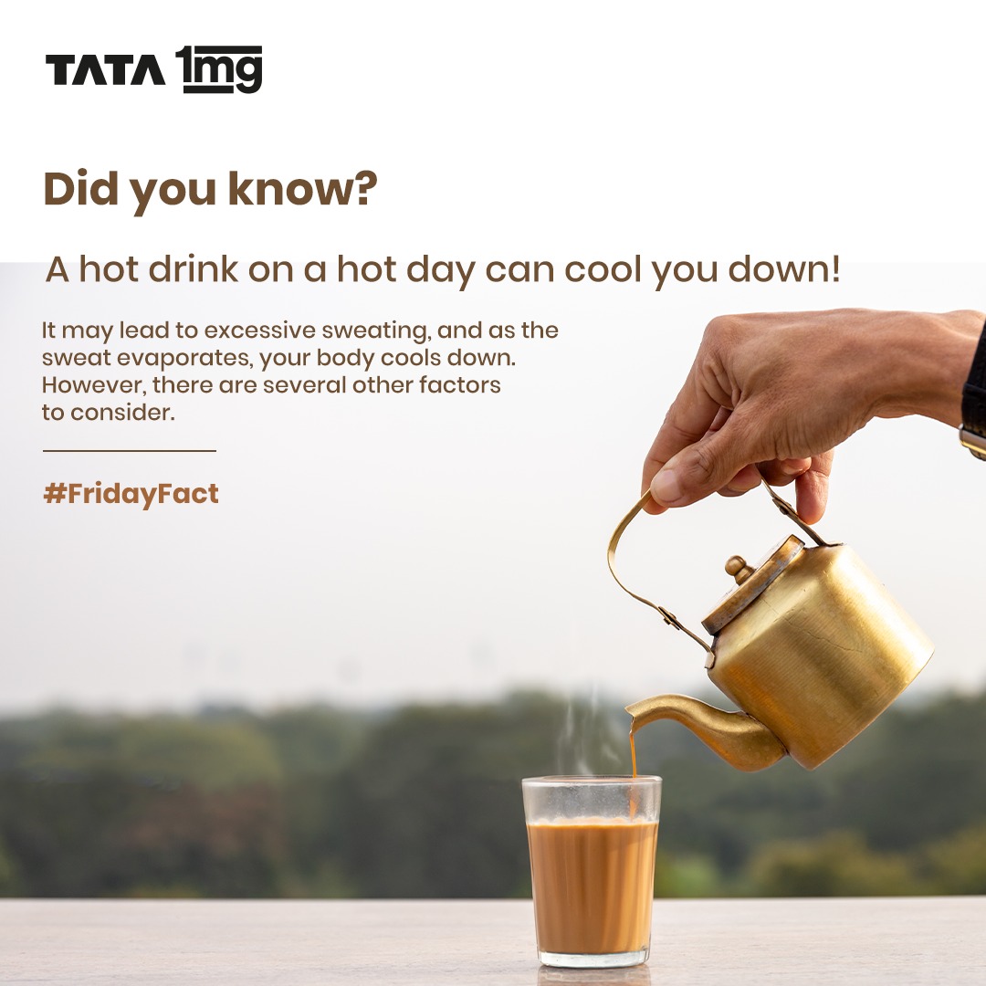 1mgOfficial's tweet image. #FactTime
Hot drinks make you sweat more than they should because they raise the body's temperature significantly and this overreaction can cool you down more than enough to offset the heat of the drink. 

P.S.- Ensure to wear airy clothes for the sweat to evaporate off your body