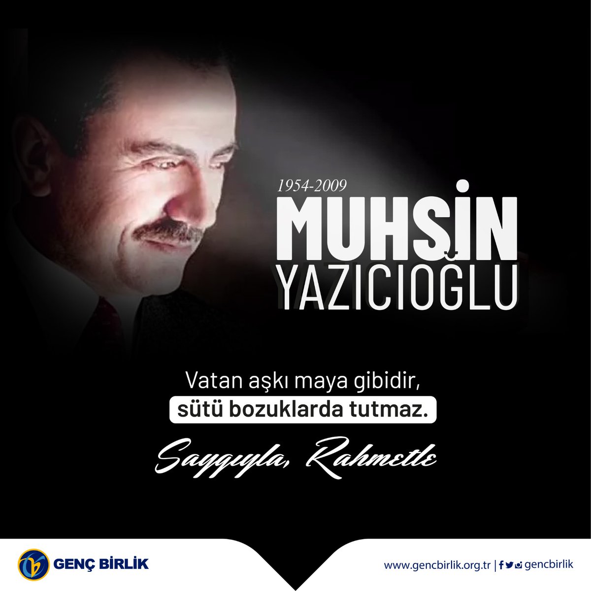 GencBirlik's tweet photo. Güzel adam,
Yiğit Adam,
Dâvâ adamı #MuhsinYazıcıoğlu 'nu vefatının seneyi devriyesinde rahmetle anıyoruz... https://t.co/NhlFX8FEYZ