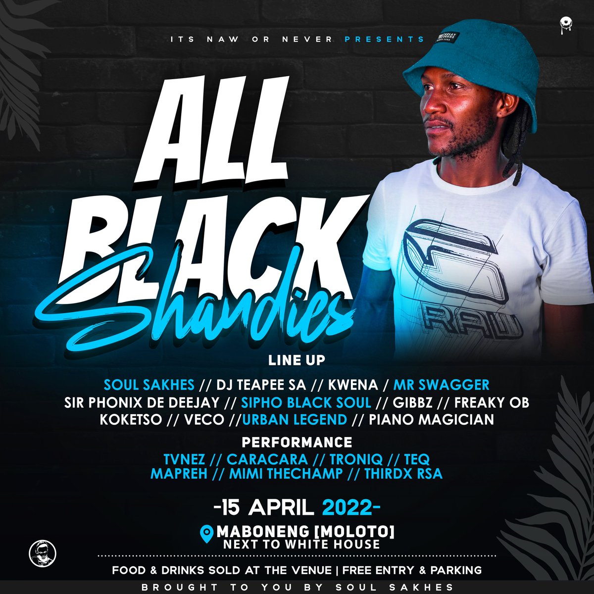 DjSoulSakhe's tweet photo. It's naw or never 🥂 All Black Shandies https://t.co/w0w2rD6GCi