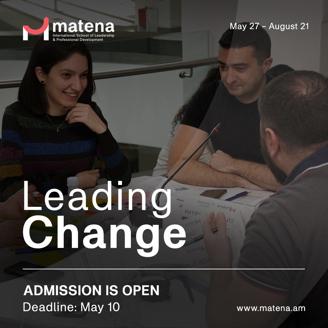 New Admission | Leading Change

We are happy to announce that after the successful launch of the “Leading Change” executive program Matena already opens the 2nd call for admission.

For more info ⤵️
bit.ly/3tAzH8O
__
#MatenaSchool #SharingExcellence 
#Leadership #Armenia