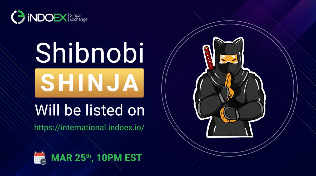 Indoex_LTD's tweet photo. Shibnobi (SHINJA)
upcoming listing on indoex
website: https://t.co/Jz5AdjIfG2
Twitter: https://t.co/UBWp4LW4c0
TG:  https://t.co/8ghy8FjSNG
Visit: https://t.co/adFRc17wIK 
Smart contract :
0xab167E816E4d76089119900e941BEfdfA37d6b32
Follow us on: https://t.co/7Po3C2wdfr
@Shib_nobi https://t.co/Qu3Qcv66ld