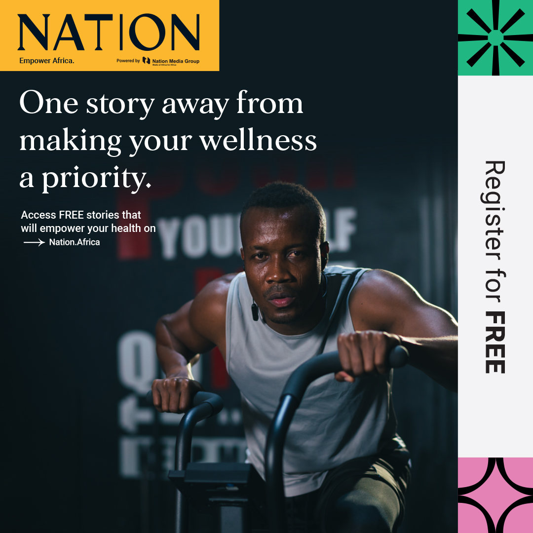NationAfrica's tweet photo. One story away from making your wellness a priority. Access free stories that will empower your health on https://t.co/aYclggG5wV. #RegisterForFree https://t.co/YwAwnrSuFs