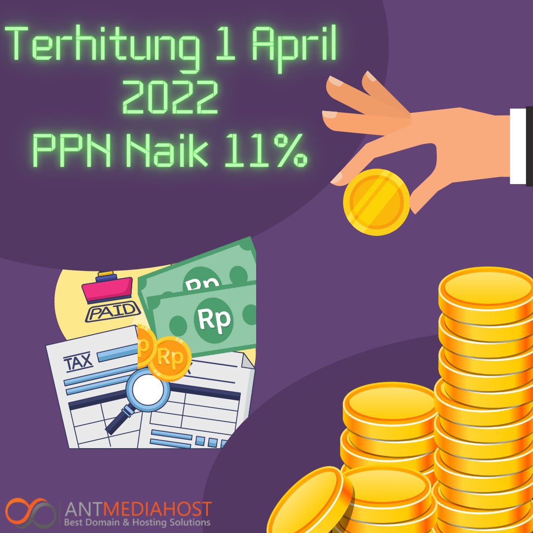 AntMediaHost's tweet photo. Halo Sobat Ant, sudah tahu belum mulai 1 April 2022 PPN naik jadi 11% loh.

terkait kenaikan PPN 11% bisa juga Sobat cek disini : https://t.co/zkqWIpxtvV

#ppn11persen #colocationmurah #dedicatedmurah #domainmurah #hostingmurah #vpsmurah https://t.co/JWBZyr1uzB