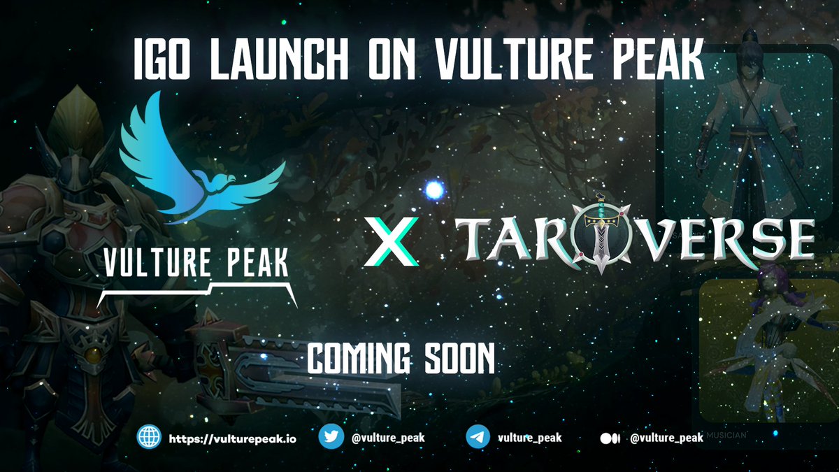 🚨 IGO Announcement 🚨

Vulture peak is delighted to announce its upcoming @TAROVERSEcom IGO launch🚀: it is the World's first open world Mobile/PC cross-platform metaverse with multi #PlayToEarn games for a complete interactive social and gamefi experience🎮✨

#P2E #IGO #GameFi